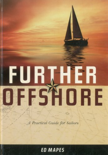 9781574092530: Further Offshore: A Practical Guide for Sailors