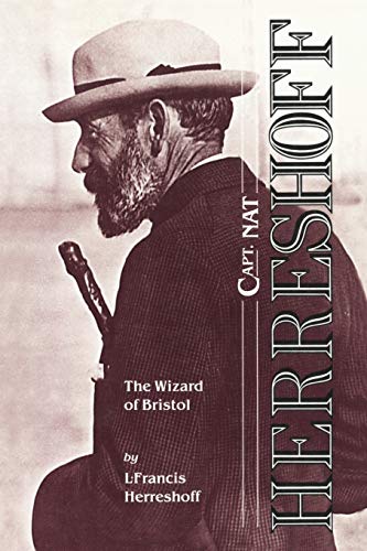 Stock image for Capt. Nat Herreshoff: The Wizard of Bristol for sale by Books Unplugged