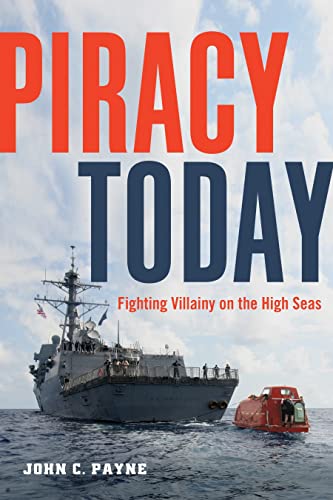 Imagen de archivo de Piracy Today: Fighting Villainy on the High Sea a la venta por HPB-Movies