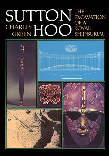 Beispielbild fr Sutton Hoo: The Excavation of a Royal Ship-Burial, 3rd Revised Edition zum Verkauf von gwdetroit