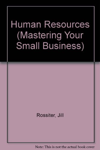 Stock image for Human Resources: Mastering Your Small Business (Human Resources, 1996) for sale by Ergodebooks