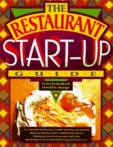9781574100716: The Restaurant Start-up Guide: A 12 Month Plan for Successfully Starting a Restuarant