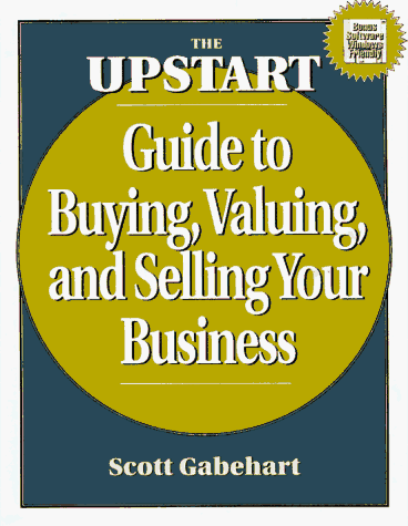 Beispielbild fr Upstart Guide to Buying, Valuing & Selling Your Business zum Verkauf von WorldofBooks