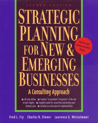 Imagen de archivo de Strategic Planning for New and Emerging Businesses : A Consulting Approach a la venta por Better World Books