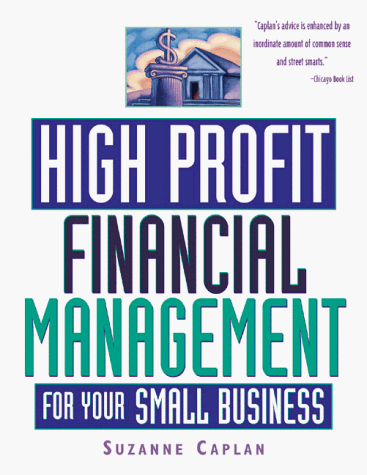 Beispielbild fr High Profit Financial Management for Your Small Business zum Verkauf von Ergodebooks