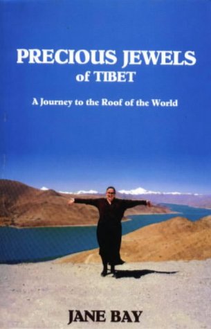 Imagen de archivo de Precious Jewels of Tibet: A Journey to the Roof of the World a la venta por James Lasseter, Jr