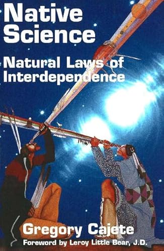 Native Science: Natural Laws of Interdependence