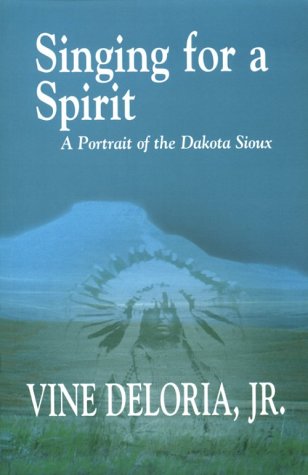 9781574160482: Singing for a Spirit: A Portrait of the Dakota Sioux