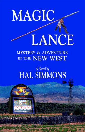 Magic Lance: Mystery & Adventure in the New West