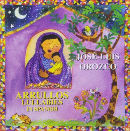 Imagen de archivo de Arrullos - Lullabies in Spanish (Spanish Edition) a la venta por Wizard Books