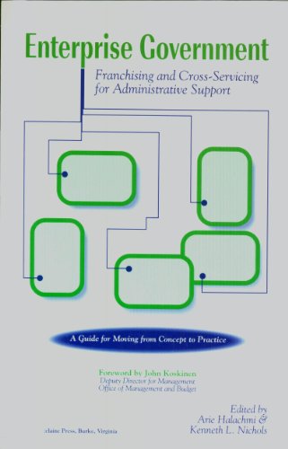Imagen de archivo de Enterprise Government: Franchising and Cross-Servicing for Administrative Support a la venta por Ergodebooks