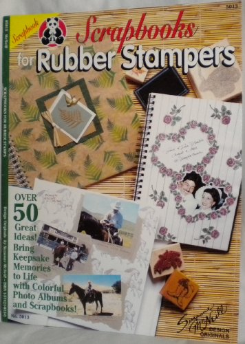 9781574210132: Scrapbooks for Rubber Stampers