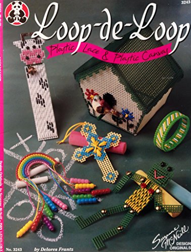 Stock image for Suzanne McNeill Design Originals Loop-de-Loop Plastic Lace & Plastic Canvas (3243) for sale by ThriftBooks-Dallas