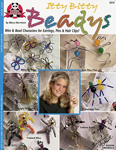 Stock image for Itty Bitty Beadys: Wire & Bead Characters for Earrings, Pins & Hair Clips (Design Originals) for sale by Wonder Book
