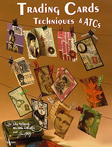 9781574212594: Trading Card Techniques & ATCs