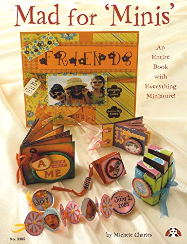 Beispielbild fr Mad for 'Minis': An Entire Book With Everything Miniature zum Verkauf von Wonder Book