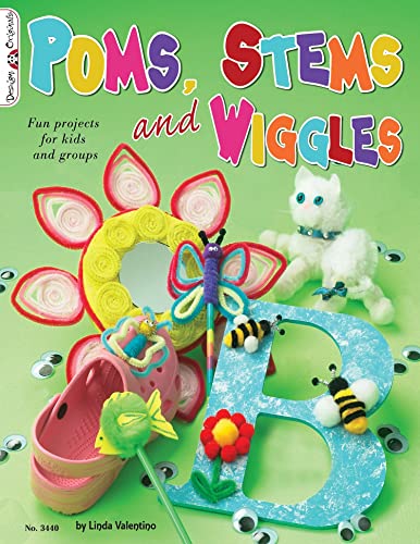9781574212921: Poms, Stems and Wiggles: Fun Projects for Kids and Groups (Design Originals)
