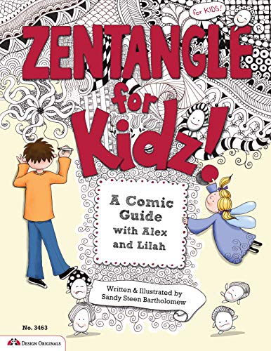 Stock image for Zentangle for Kidz! : A Comic Guide with Alex and Lilah for sale by Better World Books
