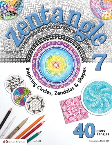 Beispielbild fr Zentangle 7: Inspiring Circles, Zendalas & Shapes zum Verkauf von Half Price Books Inc.