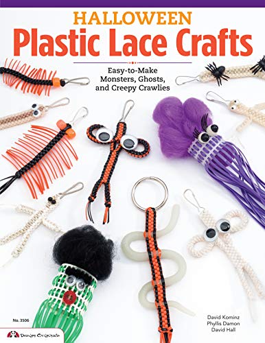 9781574213836: Halloween Plastic Lace Crafts: Easy-to-Make Monsters, Ghosts, and Creepy Crawlies