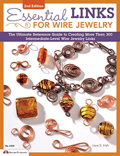 Imagen de archivo de Essential Links for Wire Jewelry, 2nd Edition: The Ultimate Reference Guide to Creating More Than 300 Intermediate-Level Wire Jewelry Links (Design Originals) 10 Projects Basic Shapes Step-by-Step a la venta por Goodwill