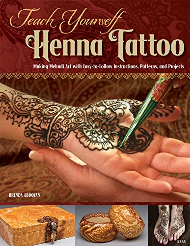 Beispielbild fr Teach Yourself Henna Tattoo: Making Mehndi Art with Easy-to-Follow Instructions, Patterns, and Projects zum Verkauf von SecondSale