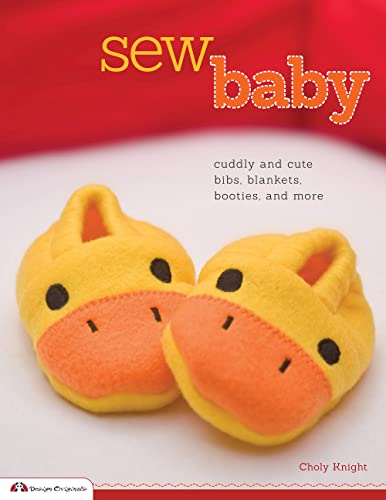 Stock image for Sew Baby: Cuddly and Cute Bibs, Blankets, Booties, and More (Design Originals) for sale by SecondSale