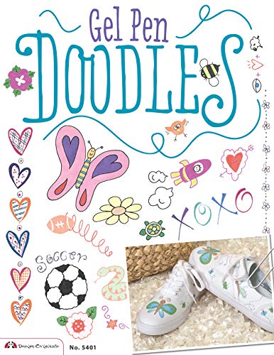 Stock image for Gel Pen Doodles (Design Originals) Hundreds of Creative Concepts to Draw and Personalize Notebooks, Journals, Folders, Backpacks, Hats, Shoes, Home Decor, and More for sale by ZBK Books