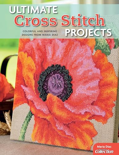 Beispielbild fr Ultimate Cross Stitch Projects: Colorful and Inspiring Designs from Maria Diaz: 5417 (Design Originals) zum Verkauf von WorldofBooks