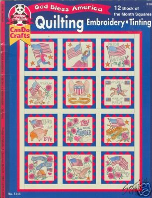 9781574214567: God Bless America Quilting Embroidery Tinting
