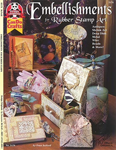 Beispielbild fr Embellishments for Rubber Stamp Art: Antiques, Shrink Art, Deep Dish, Metal, Wire, Beads & More (Can Do Crafts) zum Verkauf von WorldofBooks