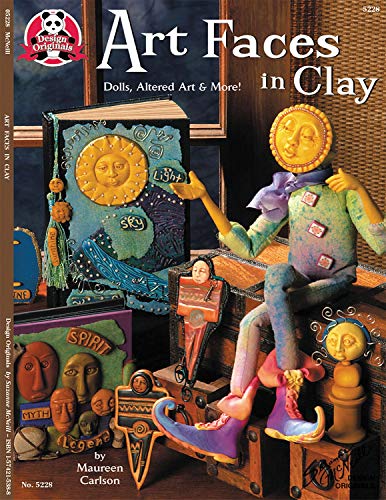 Stock image for Art Faces In Clay: Dolls, Altered Art And More (Design Originals) for sale by Blue Vase Books