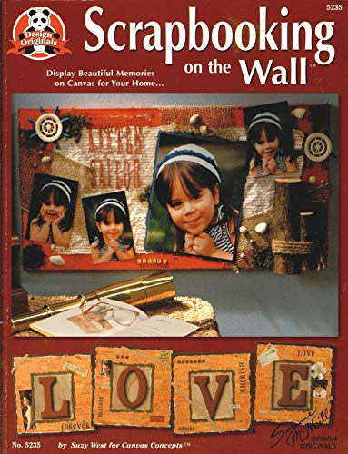 9781574215458: Scrapbooking on the Wall (Design Originals)