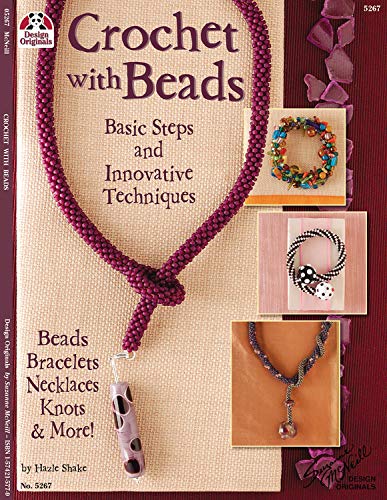 Beispielbild fr Crochet with Beads : Basic Steps and Innovative Techniques zum Verkauf von Better World Books