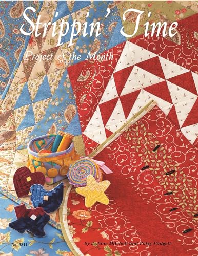 Stock image for Strippin' Time: Project of the Month (Design Originals) 16 Projects from Table Toppers and Wall Hangings to Boxes, Place Mats, and Pins, Plus Basic Instruction on Cutting, Sewing, Quilting, and More for sale by Once Upon A Time Books