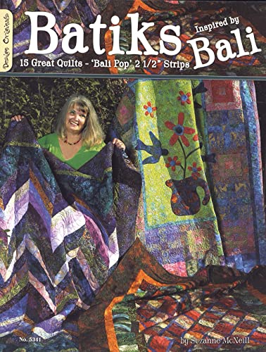 9781574216523: Batiks Inspired by Bali: 15 Great Quilts - 'Bali Pop' 2 1/2" Strips