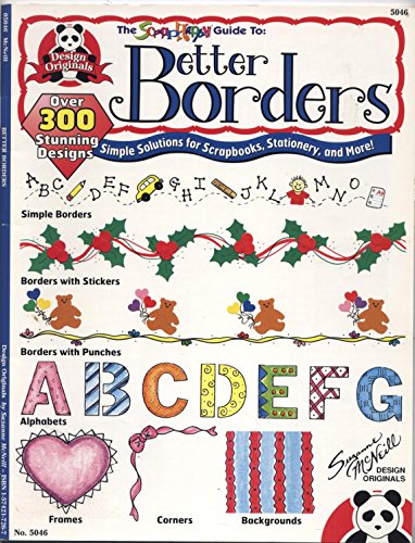 9781574217261: The ScrapHappy Guide to Better Borders (Over 300 Stunning Designs, Simple Solutions for Scrapbooks, Stationery, and More!)