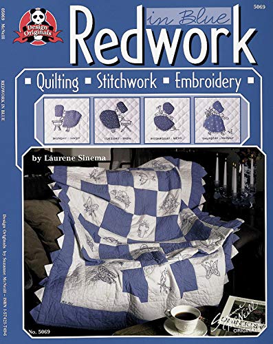 Imagen de archivo de Redwork In Blue: Quilting, Stitchwork, and Embroidery a la venta por Wonder Book