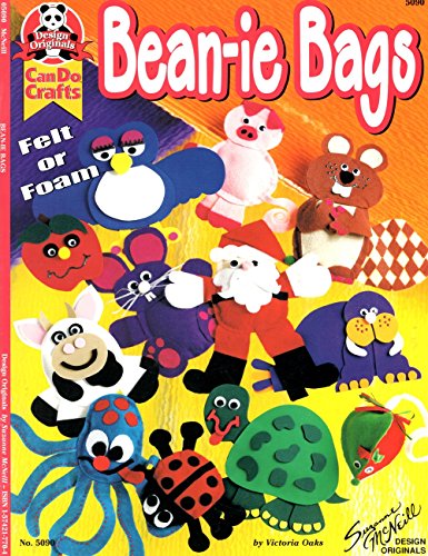 9781574217704: Bean-ie bags: Felt or foam (Suzanne McNeill design originals)