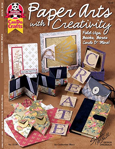 Beispielbild fr Paper Art with Creativity: Fold -Ups, Books, Boxes, Cards & More zum Verkauf von BooksRun