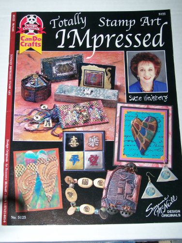 Stock image for Totally impressed stamp art (Suzanne McNeill design originals) for sale by SecondSale