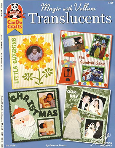 Beispielbild fr Magic with Vellum: Translucents (Can do crafts) zum Verkauf von Wonder Book