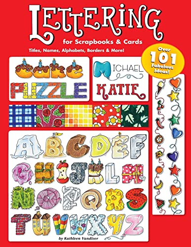 9781574218121: Lettering for Scrapbooks & Cards: Titles, Names, Alphabets, Borders & More!