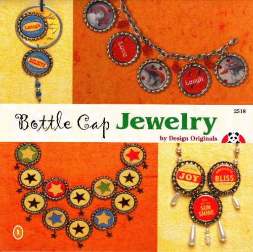 Bottle Cap Jewelry (2518) (9781574218756) by Suzanne McNeill