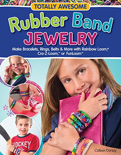 9781574219128: Totally Awesome Rubber Band Jewelry (EZ): Make Bracelets, Rings, Belts & More with Rainbow Loom(R), Cra-Z-Loom(TM) or FunLoom(TM)
