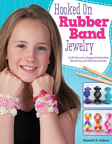 Stock image for Hooked on Rubber Band Jewelry: 12 Off-the-Loom Designs for Bracelets, Necklaces, and Other Accessories (Design Originals) Easy Step-by-Step Instructions, Photos, & Diagrams, with No Loom Required for sale by ZBK Books
