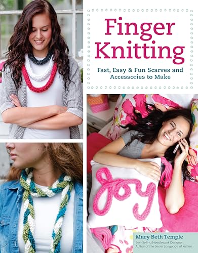 Stock image for Finger Knitting : Fast, Easy and Fun Scarves and Accessories to Make for sale by Better World Books