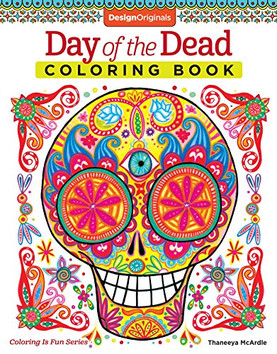 Beispielbild fr Day of the Dead Coloring Book (Coloring is Fun) (Design Originals) 30 Beginner-Friendly Creative Art Activities with Sugar Skulls for Dia de Muertos; Extra-Thick Perforated Paper Resists Bleed Through zum Verkauf von Jenson Books Inc