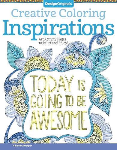 Imagen de archivo de Creative Coloring Inspirations: Art Activity Pages to Relax and Enjoy! (Design Originals) 30 Motivating & Creative Art Activities on High-Quality, Extra-Thick Perforated Pages that Won't Bleed Through a la venta por SecondSale