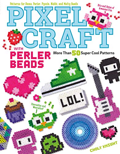 Beispielbild fr Pixel Craft with Perler Beads: More Than 50 Super Cool Patterns: Patterns for Hama, Perler, Pyssla, Nabbi, and Melty Beads (Design Originals) Retro 8-Bit Wearables, Jewelry, & Home Decor, Step-by-Step zum Verkauf von WorldofBooks